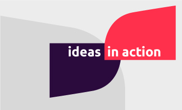 Ideas in action